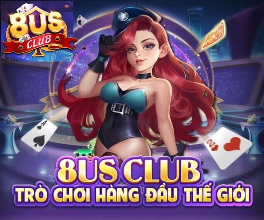 Tải phiên bản mới 8US CLUB nhận quà khủng từ nhà cái